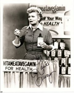 LUCILLE BALL! Classic VITAMEATAVEGAMIN AUTOGRAPHED photo! RARE!