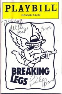 BREAKING LEGS signed by Philip Bono