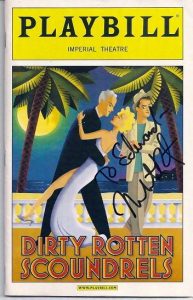 DIRTY ROTTEN SCOUNDRELS- signed by Norbet Leo Butz